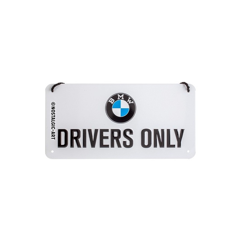 Wunderlich bmw Plaque en tôle BMW Drivers Only 20 x 10 cm - Nostalgic-Art -  - 25320-206